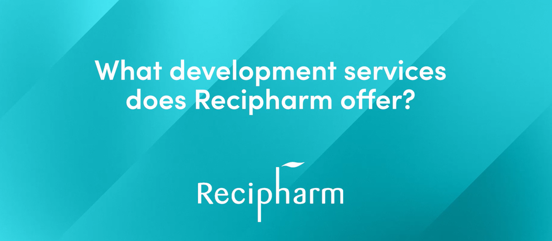 Development Services Recipharm